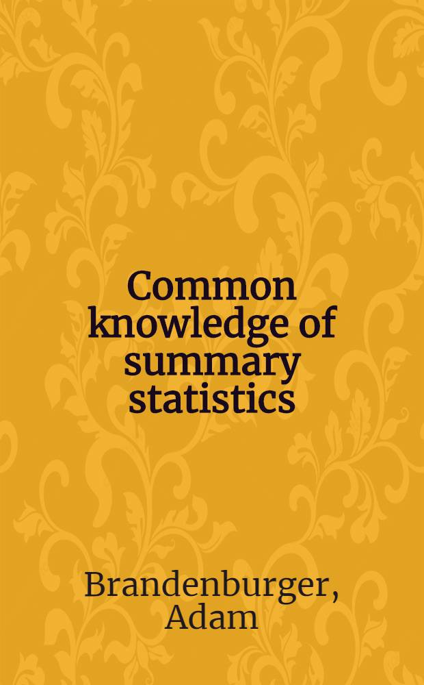 Common knowledge of summary statistics
