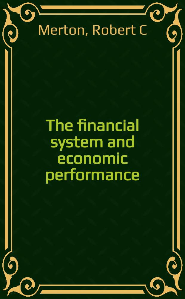 The financial system and economic performance