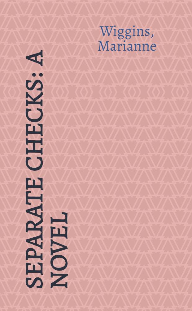 Separate checks : A novel