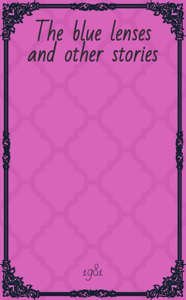 The blue lenses and other stories