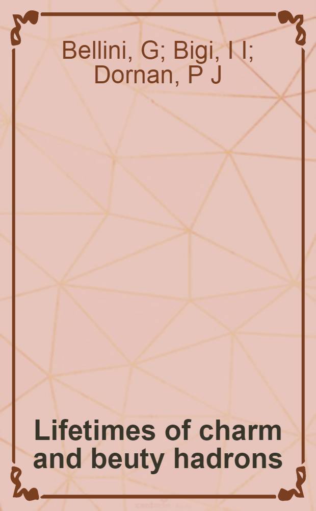 Lifetimes of charm and beuty hadrons = Время жизни очарованных и прелестных адронов.