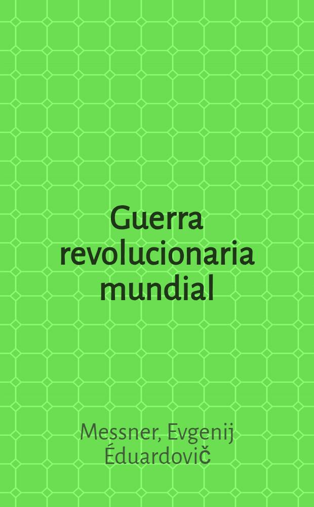 Guerra revolucionaria mundial
