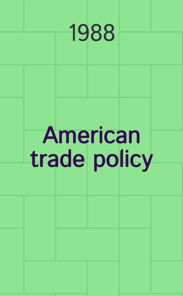 American trade policy: an obsolete bargain?