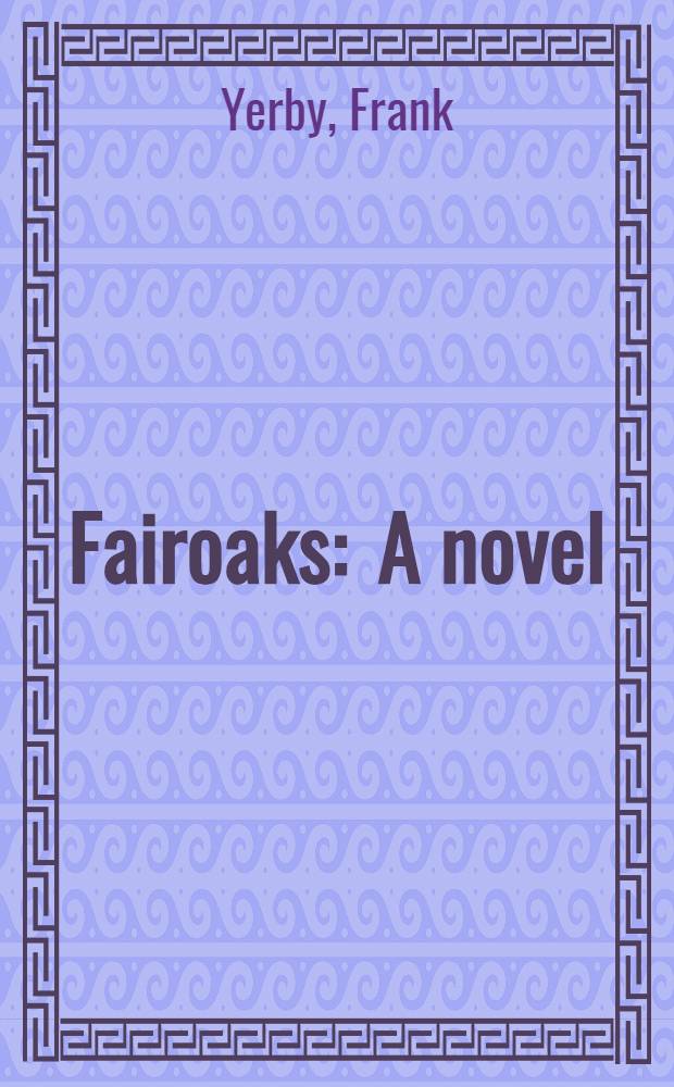 Fairoaks : A novel