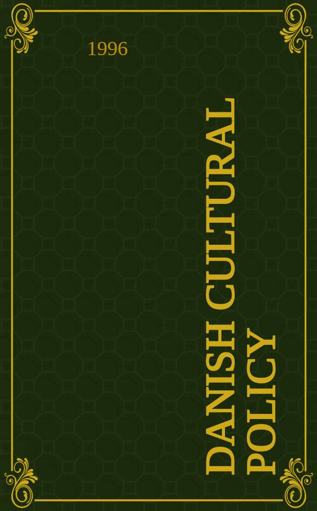 Danish cultural policy = Культурный профиль-датская культурная политика.