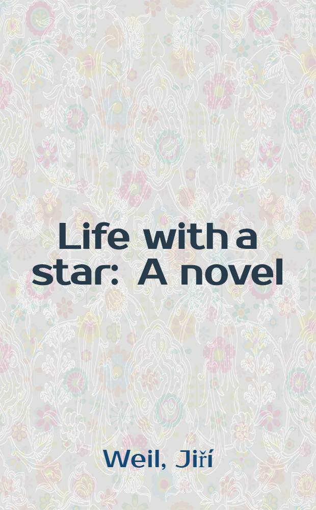 Life with a star : A novel