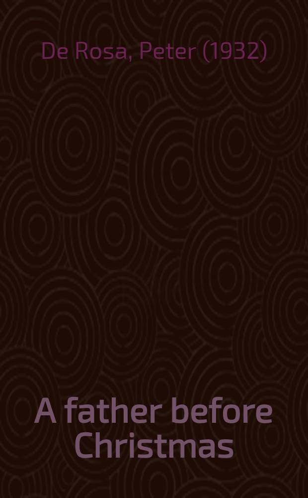 A father before Christmas : A story