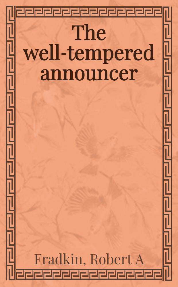 The well-tempered announcer : A pronunciation guide to classical music = Путеводитель произношений к классической музыке.