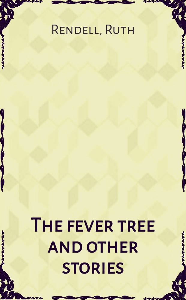 The fever tree and other stories