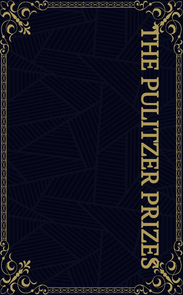The Pulitzer Prizes