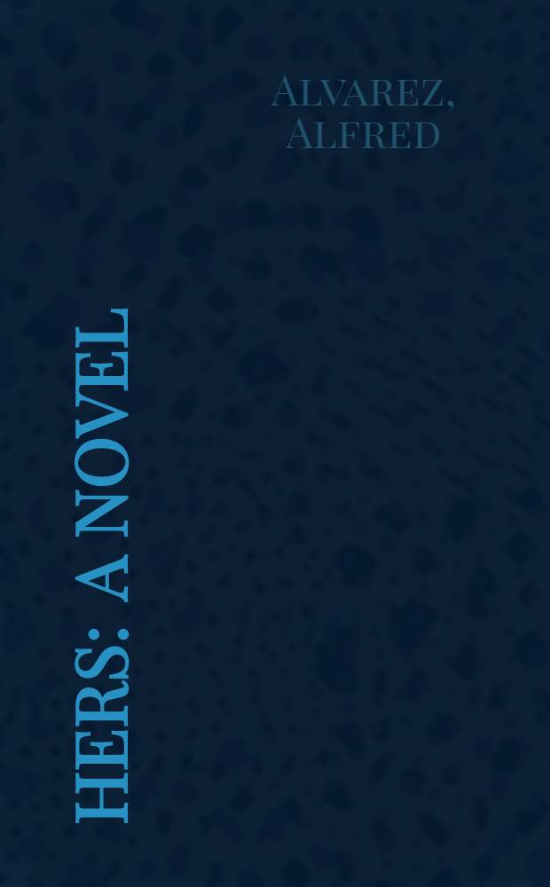 Hers : A novel
