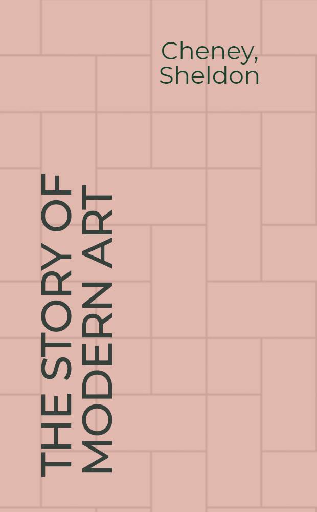 The story of modern art = История современного искусства.