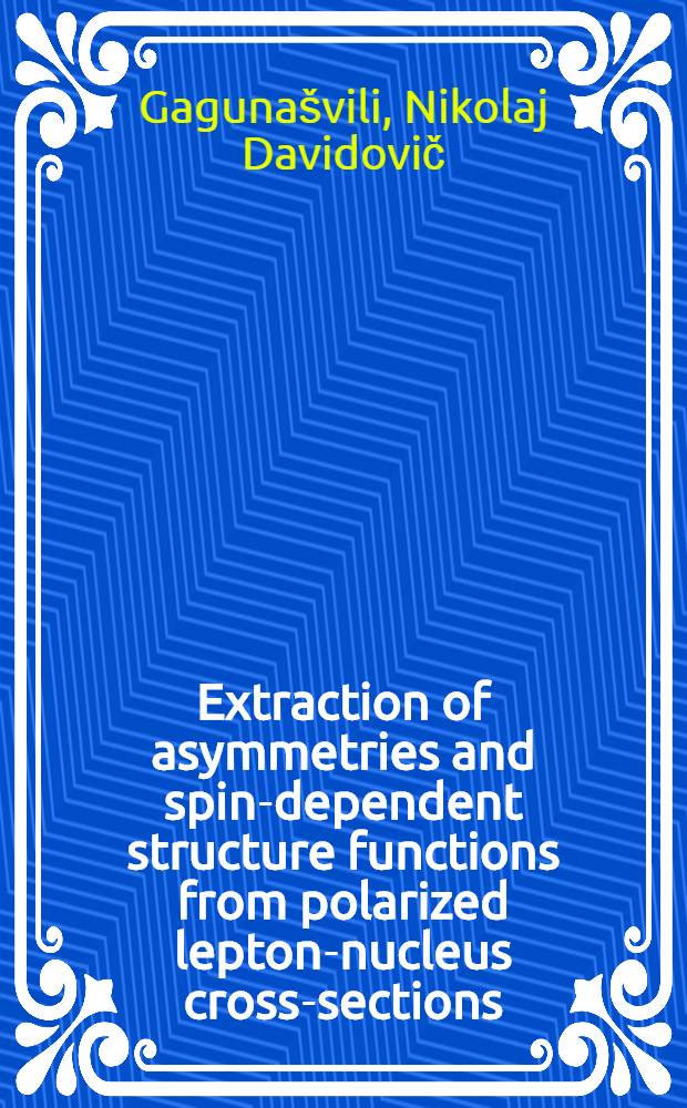 Extraction of asymmetries and spin-dependent structure functions from polarized lepton-nucleus cross-sections
