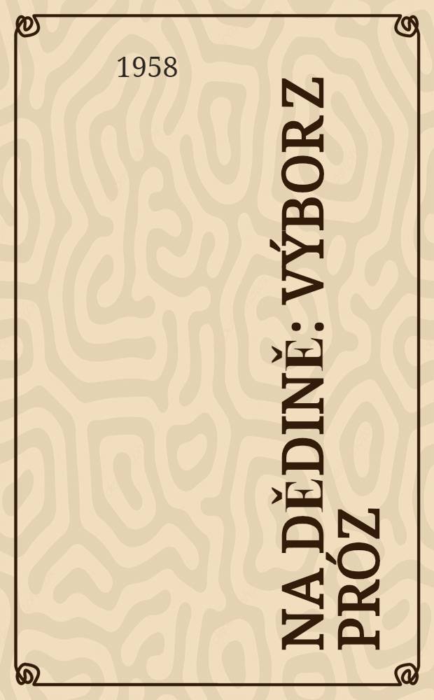 Na dědině : Výbor z próz