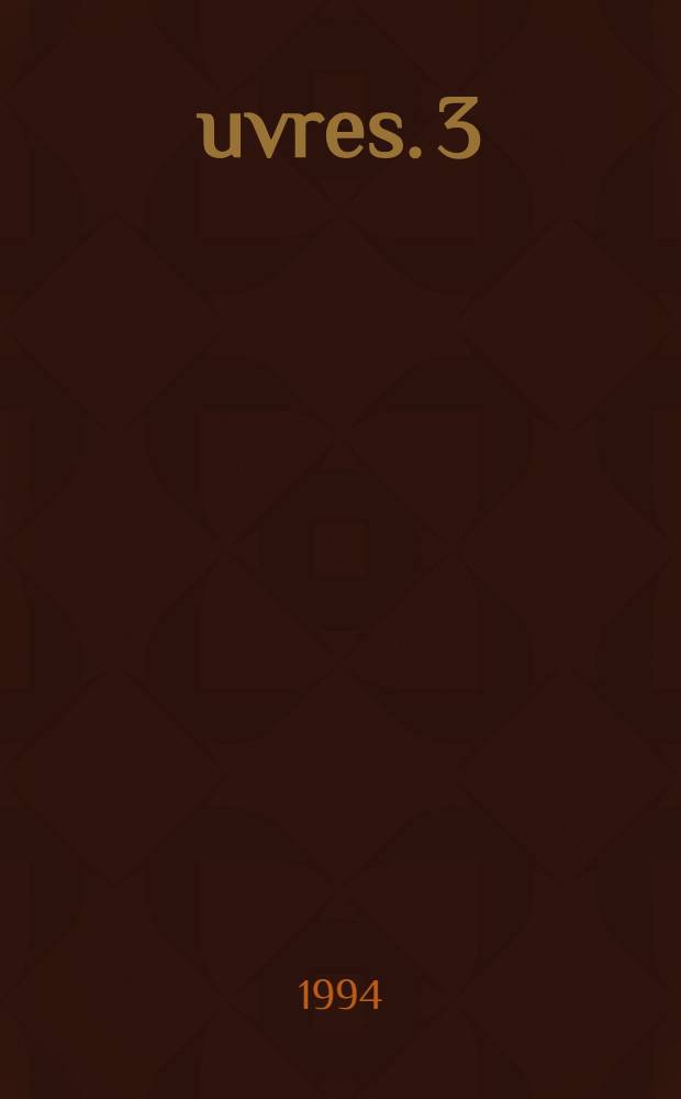 &OElig;uvres. 3
