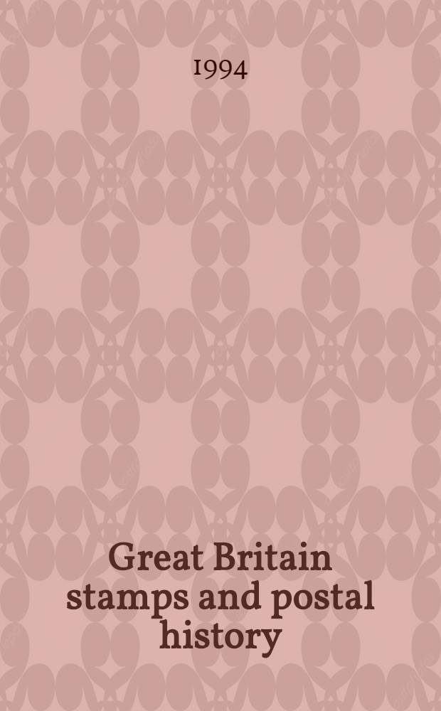 Great Britain stamps and postal history : The property of Lieutenant-Col. R. Hamilton Crake a. from various sources : A cat. of a. publ. auction, London, 3 June 1994 = Кристи. Марки и история почты Великобритании.