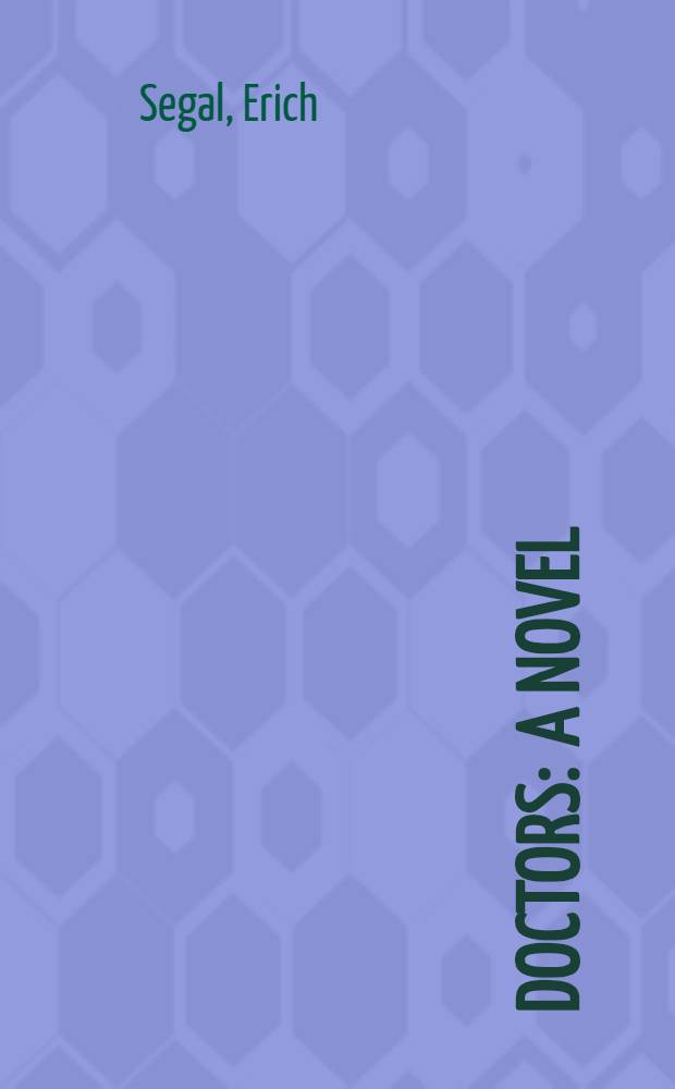 Doctors : A novel