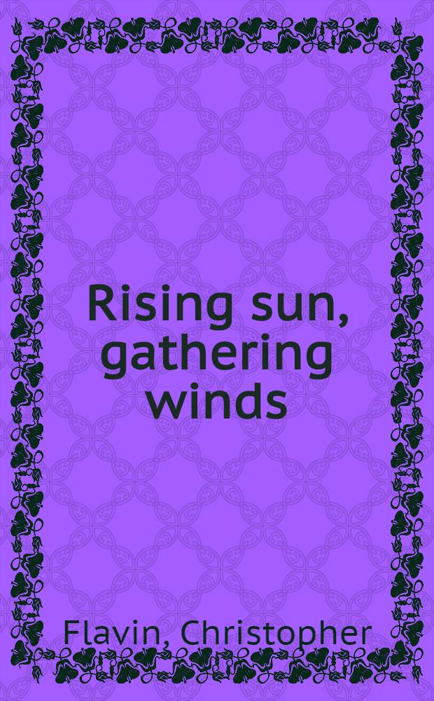 Rising sun, gathering winds : Policies to stabilize the climate a. strengthen economies = Встающее солнце,собирающийся дождь. Политика стабилизации климата и усиления экономики.