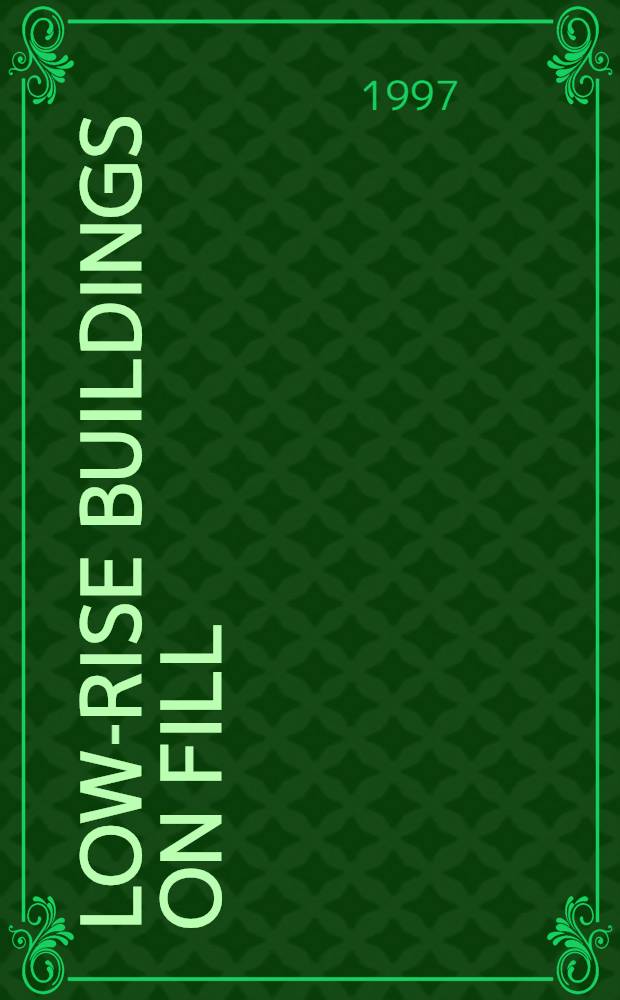 Low-rise buildings on fill = Малоэтажные здания на насыпных грунтах.