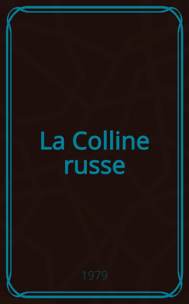 La Colline russe