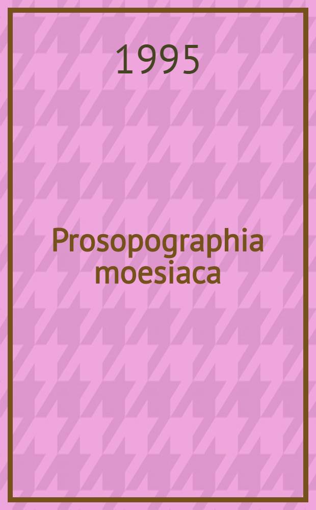 Prosopographia moesiaca