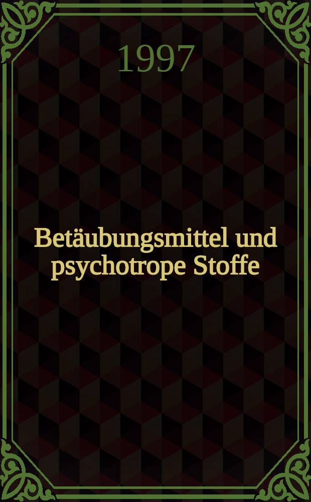 Betäubungsmittel und psychotrope Stoffe : Neue Verordnung des Bundesamtes für Gesundheit über die Betäubungsmittel u. die psychotrope Stoffe : Verz. der kontrollierten Stoffe u. Präparate : Stand: 12. Dez. 1996 = Наркотические и психотропные средства.
