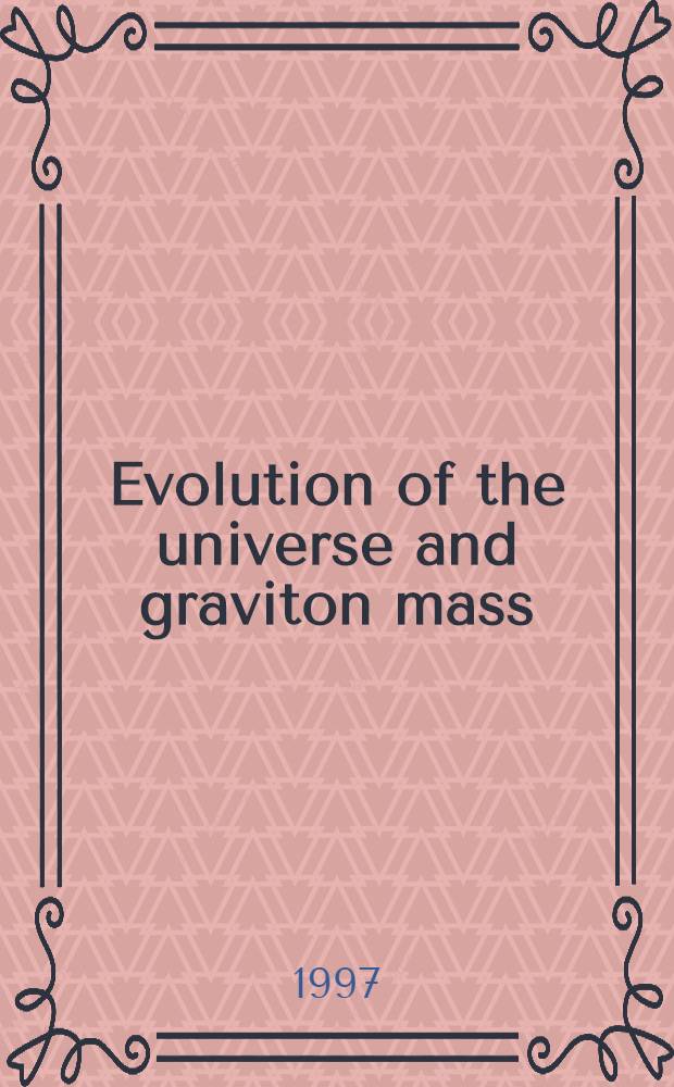 Evolution of the universe and graviton mass