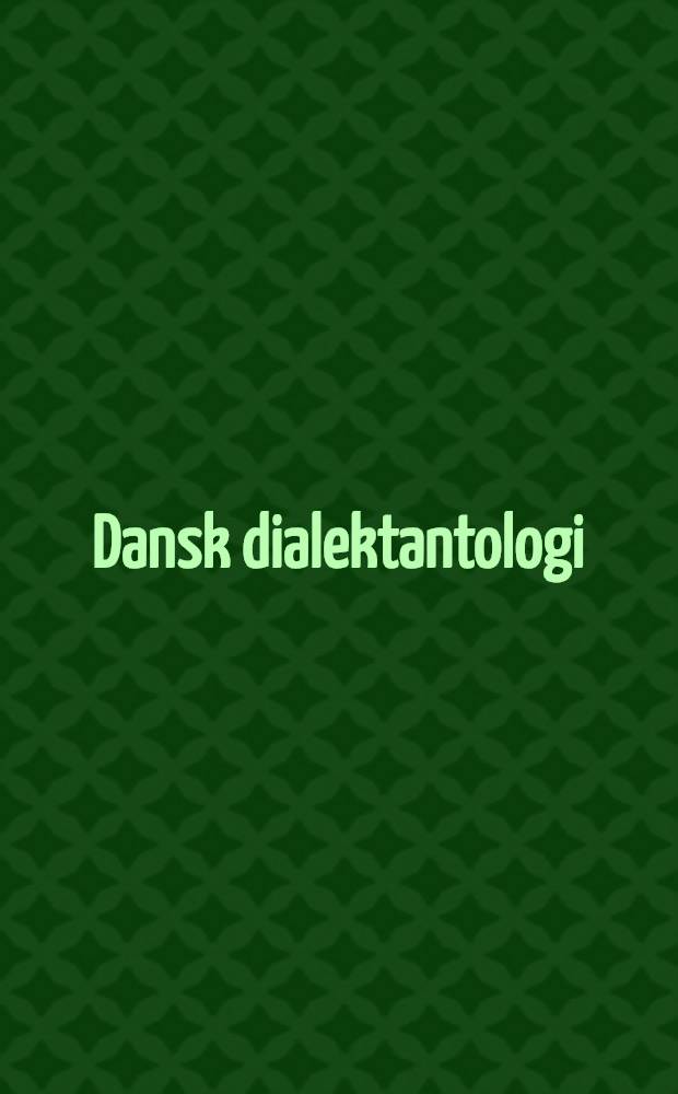 Dansk dialektantologi = Антология датских диалектов.
