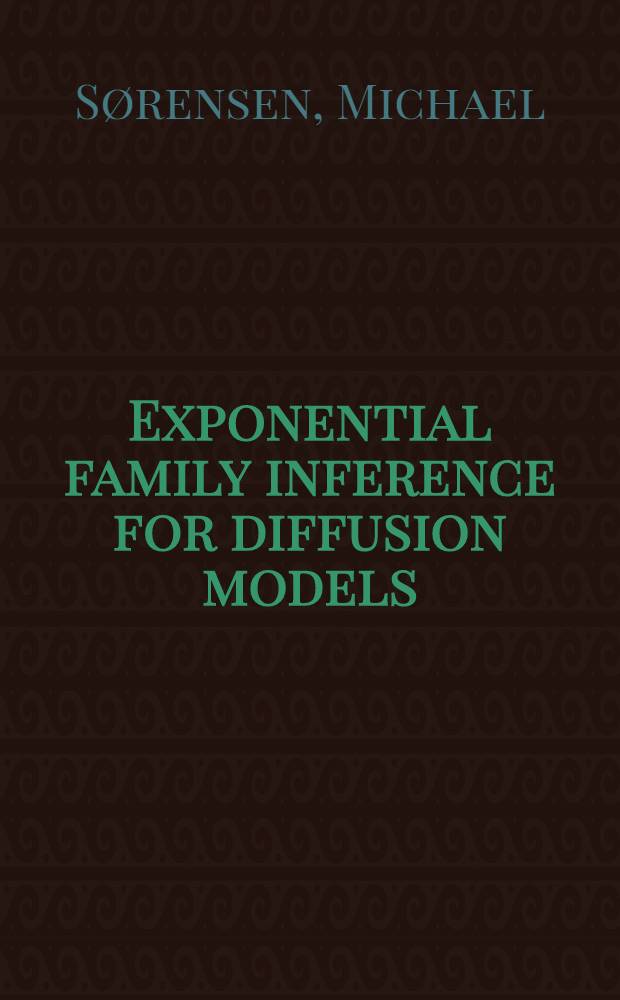 Exponential family inference for diffusion models = Выведенное экспоненциальное семейство для диффузных моделей.