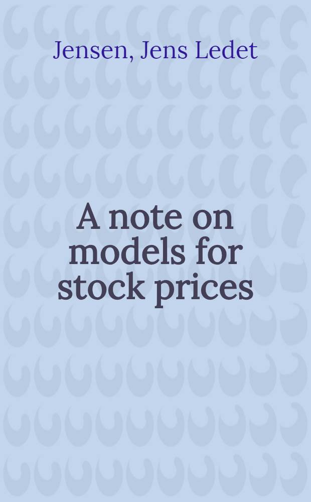A note on models for stock prices = Примечание к модели цен акций.