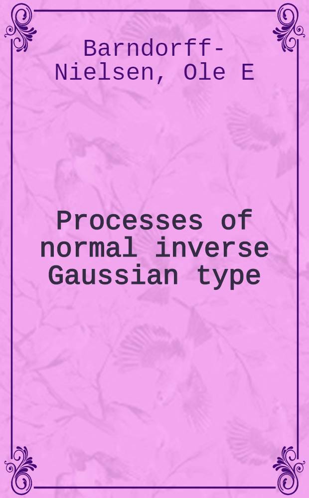 Processes of normal inverse Gaussian type = Процессы нормального обратного Гауссова типа.