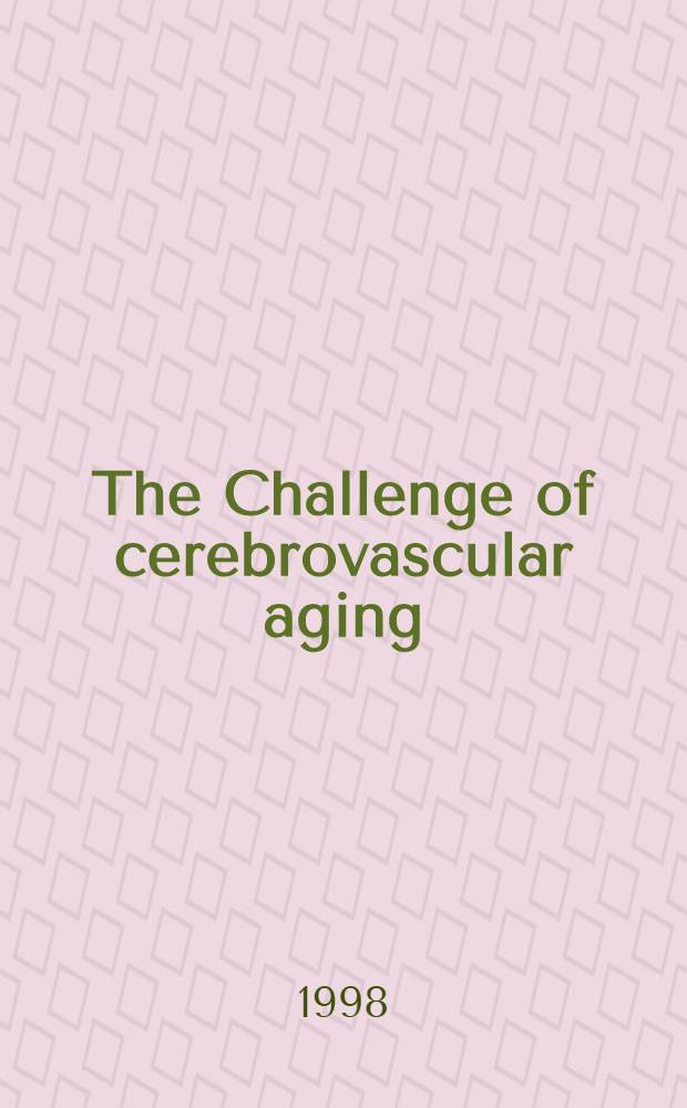 The Challenge of cerebrovascular aging : The therapeutic value of almitrine-raubasine = Проблема церебро-васкулярного старения:терапевтическая оценка альмитрина-раубазина . Международный симпозиум,Шанхай,май 10,1997.
