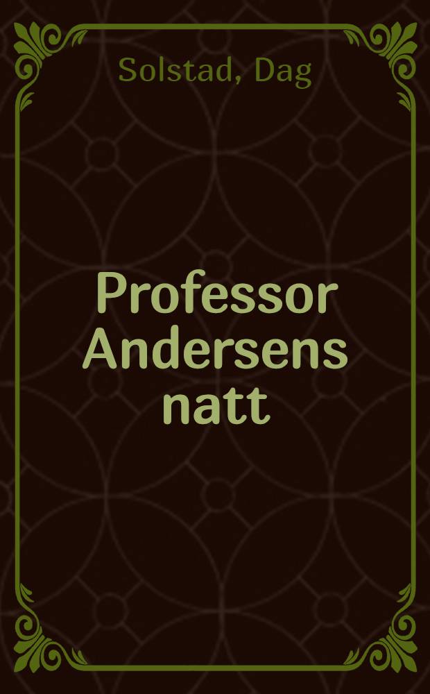 Professor Andersens natt : Roman