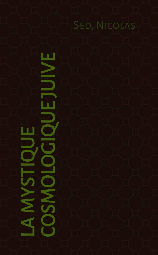 La mystique cosmologique juive