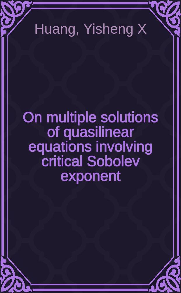 On multiple solutions of quasilinear equations involving critical Sobolev exponent = О множественности решений квазилинейных уравнений включенных критических показателей Соболева.
