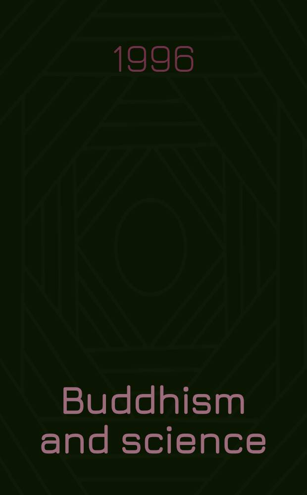 Buddhism and science = Буддизм и наука.