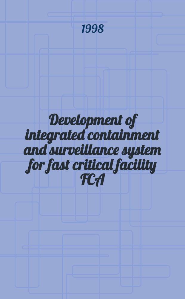 Development of integrated containment and surveillance system for fast critical facility FCA : Portal a. penetration monitors