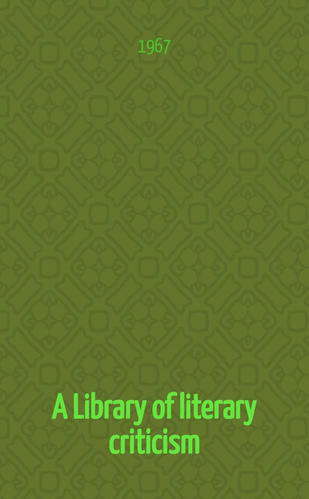 A Library of literary criticism : Mod. Brit. lit = Библиотека литературного критицизма т.3.