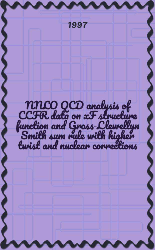 NNLO QCD analysis of CCFR data on xF structure function and Gross-Llewellyn Smith sum rule with higher twist and nuclear corrections