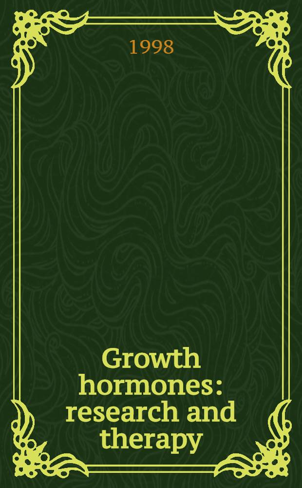 Growth hormones: research and therapy = Гормоны роста. Исследование и терапия. Тихоокеанский Азиатский симпозиум по изучению и терапии гормоном роста. .-8 сентября 1996 г.,Кобе, Япония.