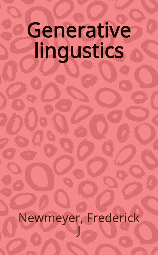 Generative lingustics : An hist. perspective = Порождающая лингвистика.