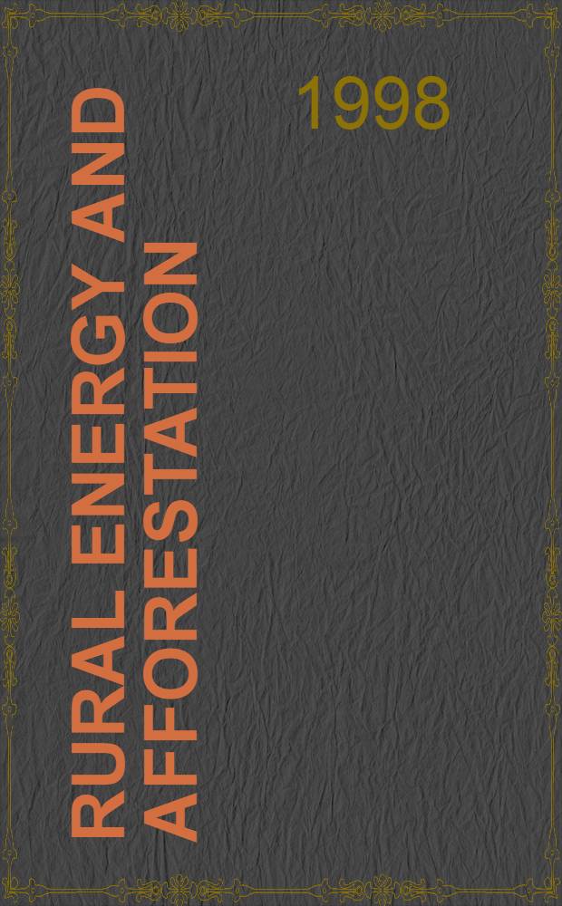 Rural energy and afforestation : Case studies from Ethiopia : Diss. = Сельскохозяйственная знергия и лесонасождения.