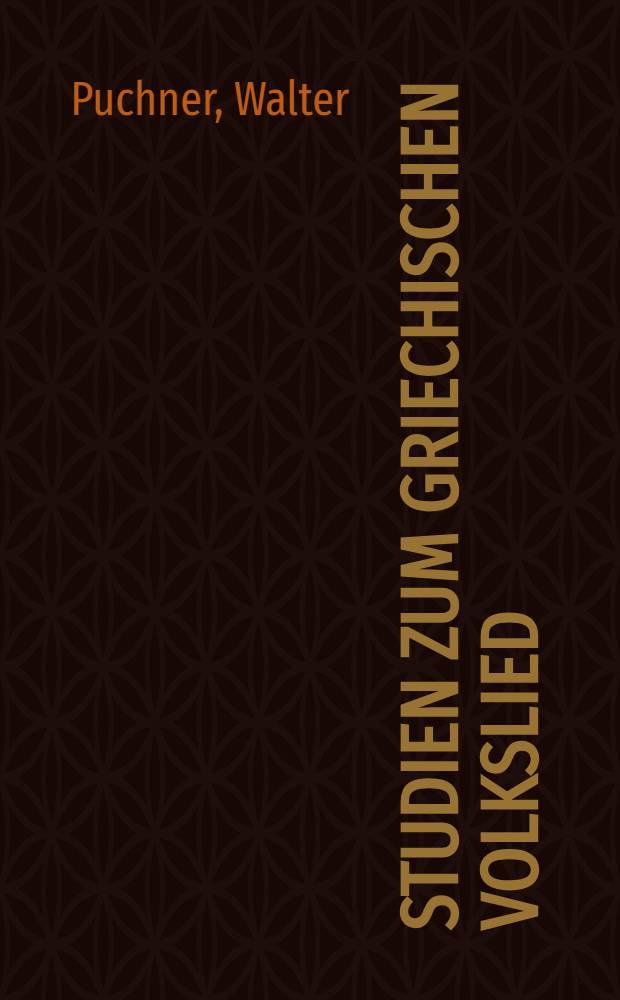 Studien zum griechischen Volkslied = Изучение греческих народных песен.
