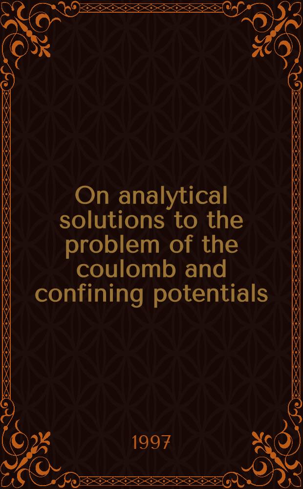 On analytical solutions to the problem of the coulomb and confining potentials