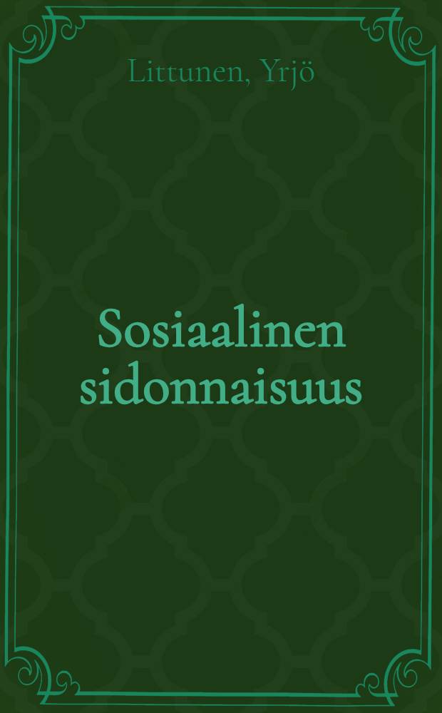 Sosiaalinen sidonnaisuus = Социальные связи.
