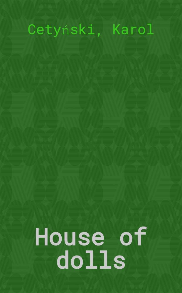 House of dolls