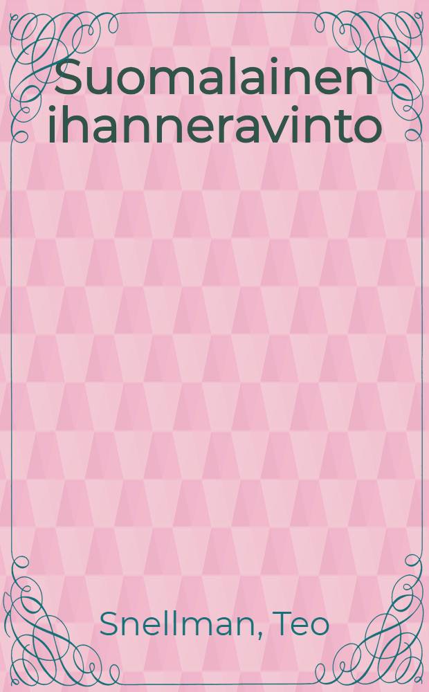 Suomalainen ihanneravinto : Maito-ja kasvisruokavalio, sen käyttäminen ja sovelluttaminen = Идеальная финская кухня. Молочная и овощная диета, ееиспользование и применение.