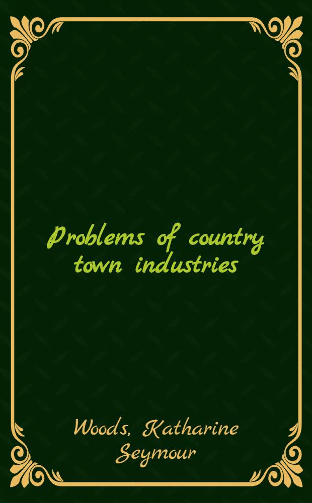 Problems of country town industries