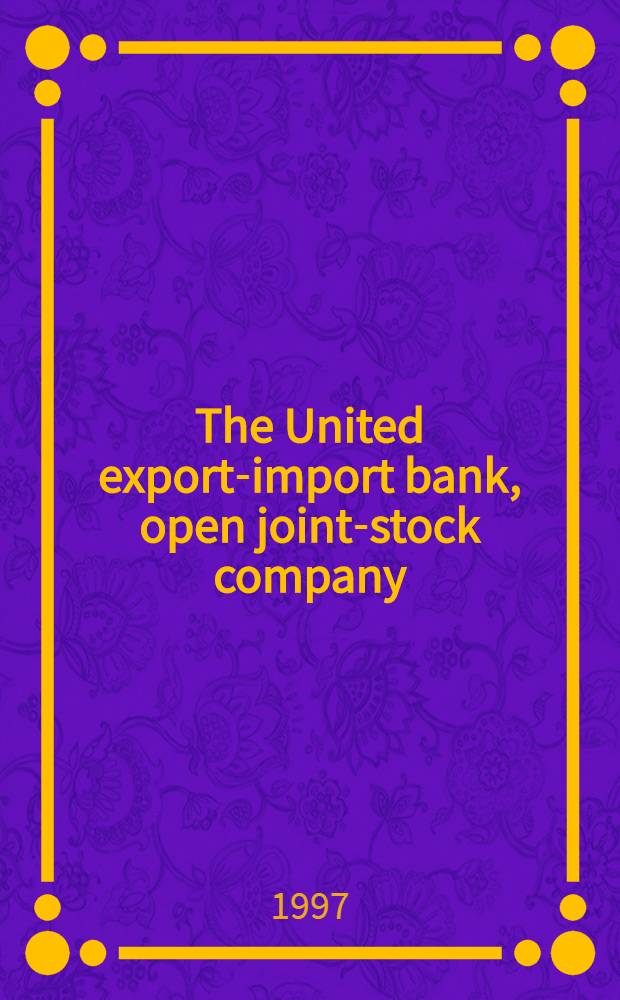 The United export-import bank, open joint-stock company