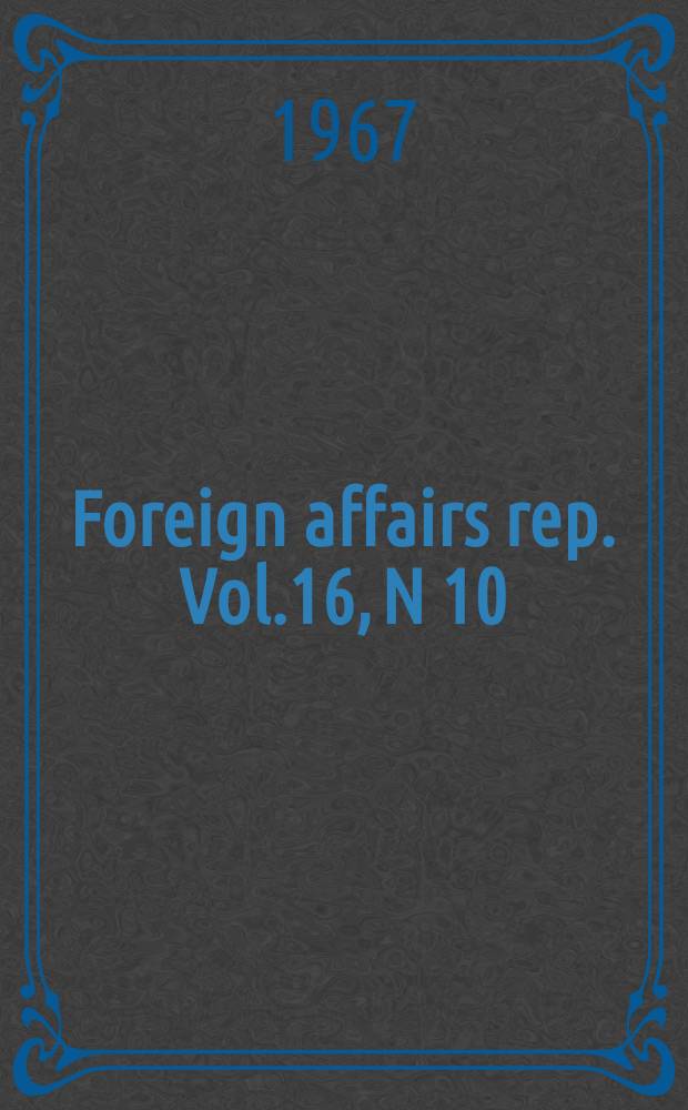 Foreign affairs rep. Vol.16, N 10 = Проблема Вьетнама.
